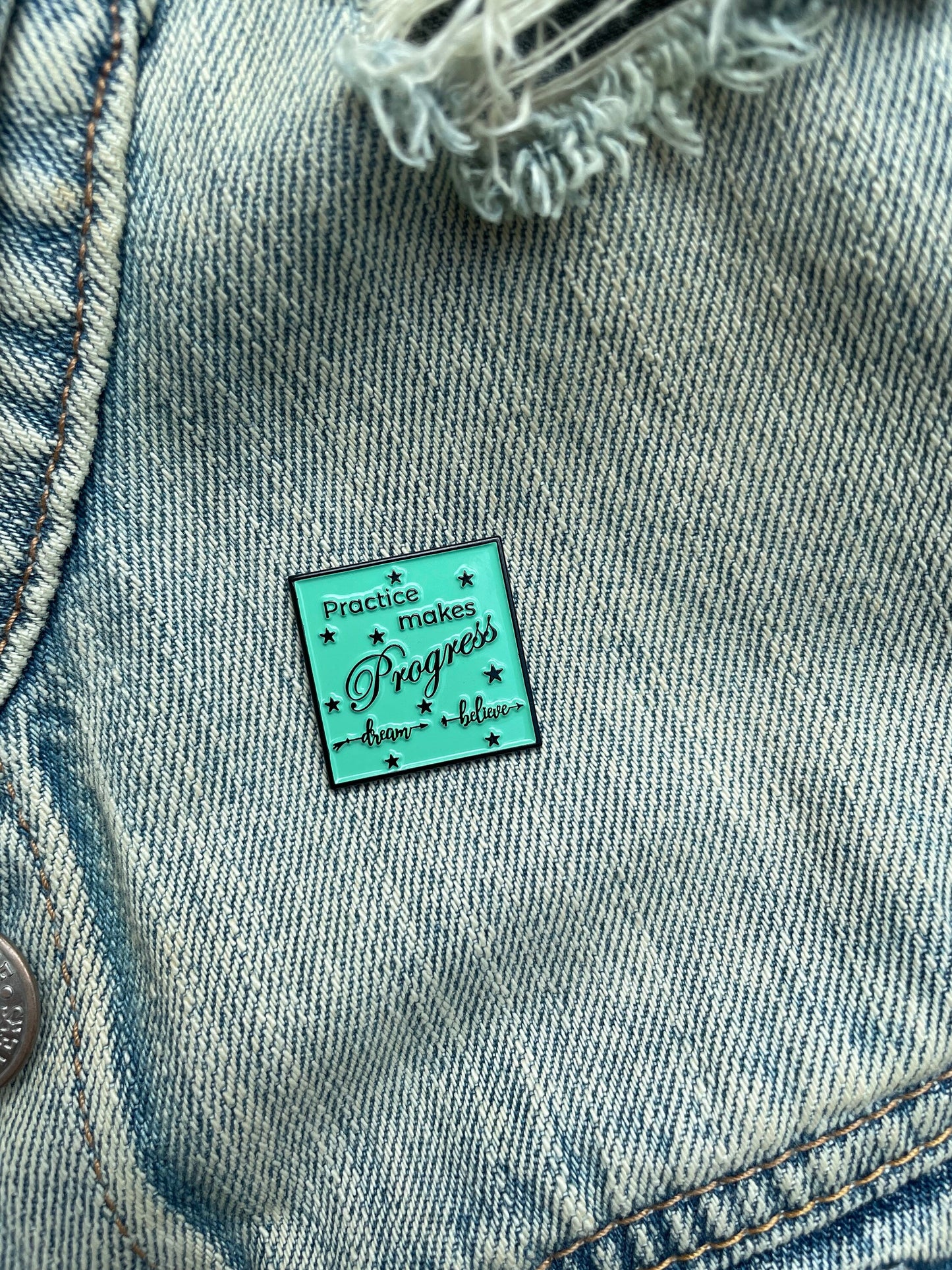 Practice Makes Progress soft enamel pin